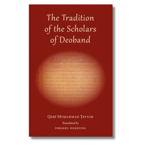 thetraditionofthescholarsofdeoband